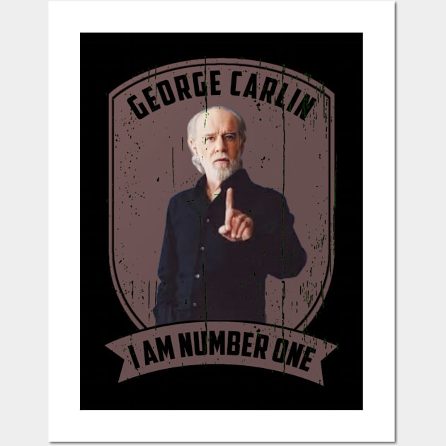 George carlin im number one Wall Art by Vario Techno Official Lampung